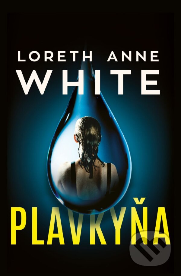 E-kniha: Plavkyňa (Anne Loreth White). Zelený kocúr, 2026 E-kniha: Plavkyňa (Anne Loreth White). Zelený kocúr, 2026