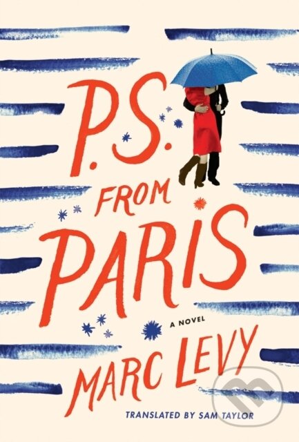 Kniha: P.S. from Paris (UK edition) (Marc Levy). , 2017 Kniha: P.S. from Paris (UK edition) (Marc Levy). , 2017