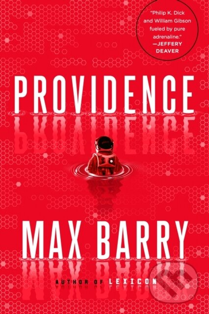 Kniha: Providence (Max Barry). G P Putnam's Sons, 2021 Kniha: Providence (Max Barry). G P Putnam's Sons, 2021