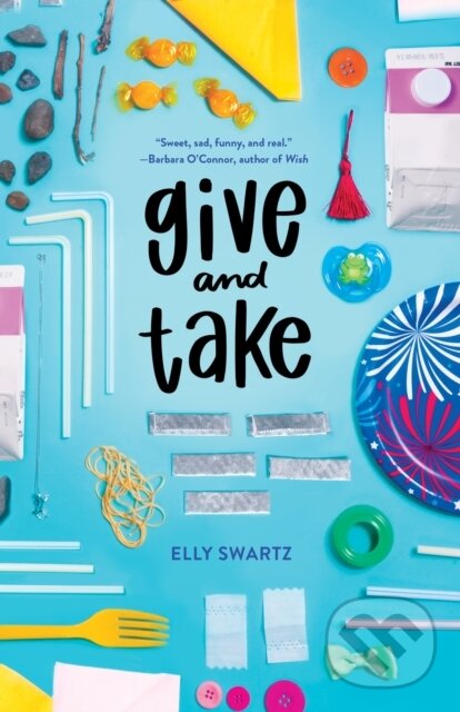 Kniha: Give and Take (Elly Swartz). Farrar, Straus and Giroux, 2019 Kniha: Give and Take (Elly Swartz). Farrar, Straus and Giroux, 2019