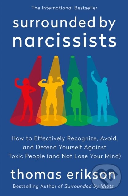 Kniha: The Surrounded by Narcissists (Thomas Erikson). , 2026 Kniha: The Surrounded by Narcissists (Thomas Erikson). , 2026