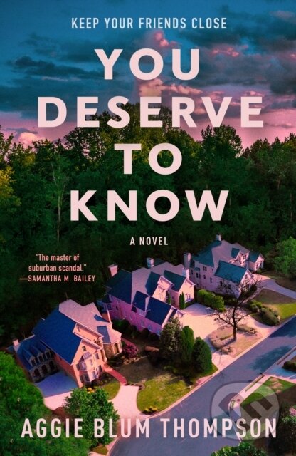 Kniha: You Deserve to Know (Aggie Blum Thompson). Forge, 2025 Kniha: You Deserve to Know (Aggie Blum Thompson). Forge, 2025