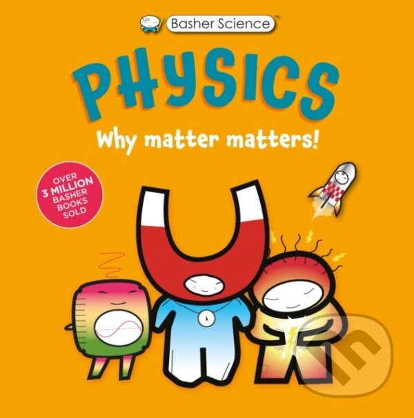 Kniha: Physics (Dan Green a Simon Basher). Kingfisher, 2025 Kniha: Physics (Dan Green a Simon Basher). Kingfisher, 2025