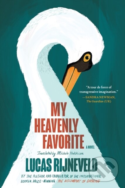 Kniha: My Heavenly Favorite (Lucas Rijneveld). Graywolf, 2025 Kniha: My Heavenly Favorite (Lucas Rijneveld). Graywolf, 2025