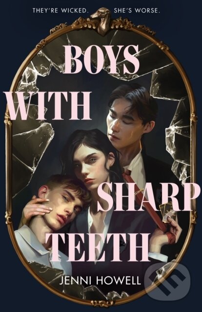 Kniha: Boys with Sharp Teeth (Jenni Howell). Roaring Brook, 2025 Kniha: Boys with Sharp Teeth (Jenni Howell). Roaring Brook, 2025