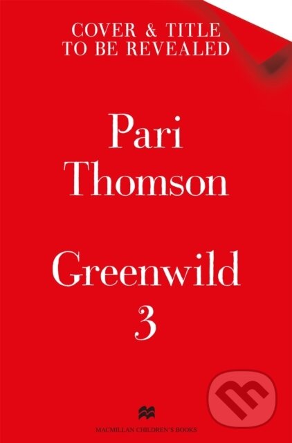 Kniha: Greenwild: The Forest in the Sky (Pari Thomson). Pan Macmillan, 2025 Kniha: Greenwild: The Forest in the Sky (Pari Thomson). Pan Macmillan, 2025