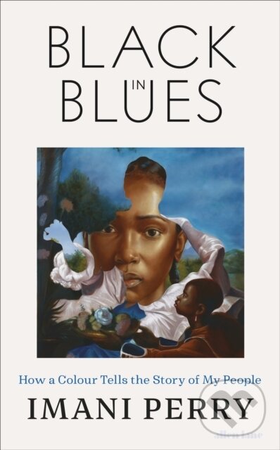 Kniha: Black in Blues (Imani Perry). Allen Lane, 2026 Kniha: Black in Blues (Imani Perry). Allen Lane, 2026