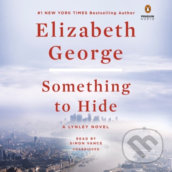 Kniha: Something to Hide (Elizabeth George). , 1900 Kniha: Something to Hide (Elizabeth George). , 1900