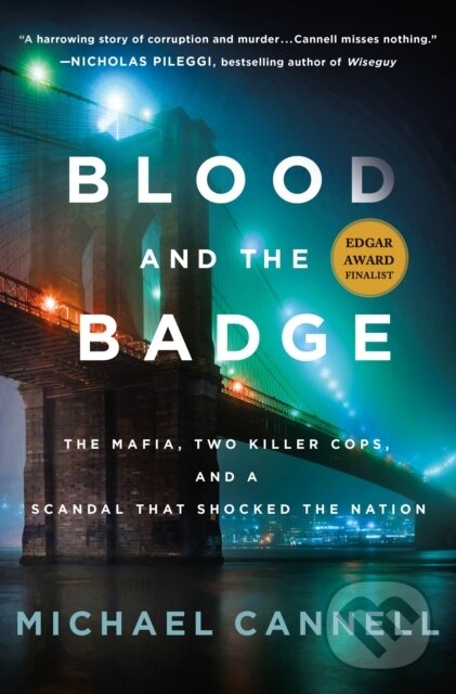 Kniha: Blood and the Badge (Michael Cannell). Minotaur Books, 2026 Kniha: Blood and the Badge (Michael Cannell). Minotaur Books, 2026