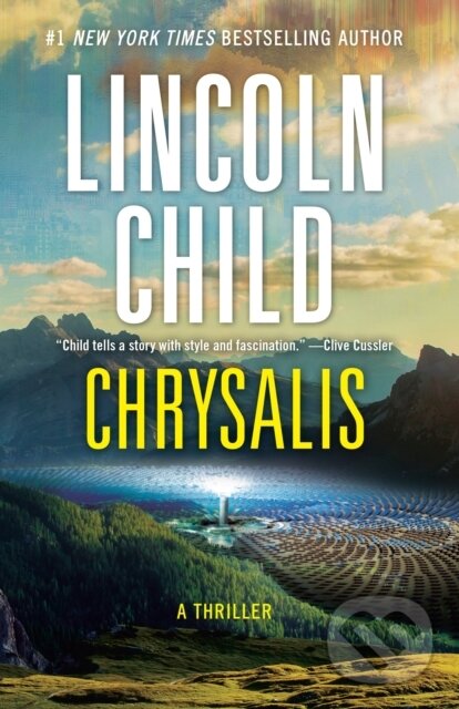 Kniha: Chrysalis (Lincoln Child). Anchor, 2023 Kniha: Chrysalis (Lincoln Child). Anchor, 2023