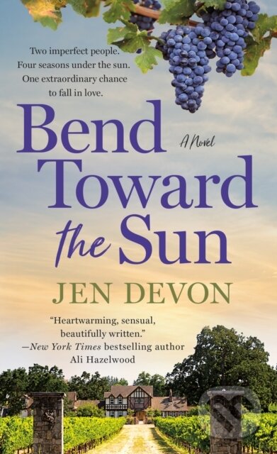 Kniha: Bend Toward the Sun (Jen Devon). , 2024 Kniha: Bend Toward the Sun (Jen Devon). , 2024
