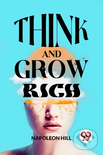 Kniha: Think And Grow Rich (Napoleon Hill). , 2023 Kniha: Think And Grow Rich (Napoleon Hill). , 2023