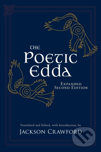 Kniha: The Poetic Edda: Expanded Second Edition (Jackson Crawford). , 2025 Kniha: The Poetic Edda: Expanded Second Edition (Jackson Crawford). , 2025