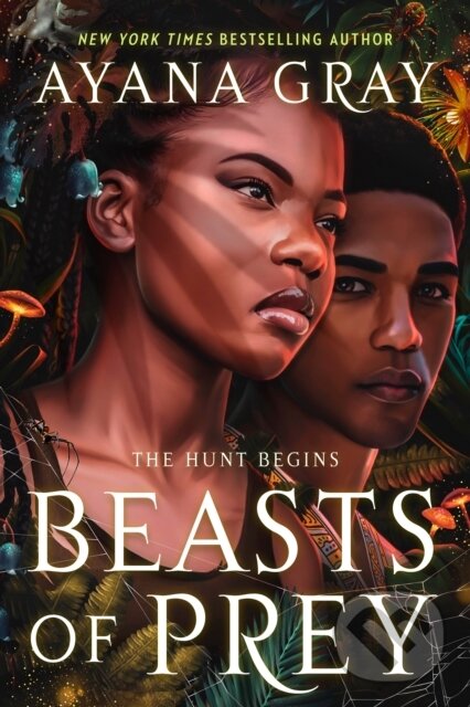 Kniha: Beasts of Prey (Ayana Gray). , 2022 Kniha: Beasts of Prey (Ayana Gray). , 2022