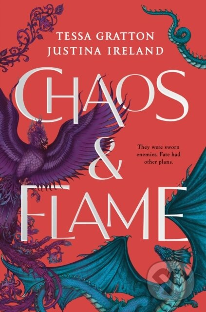 Kniha: Chaos & Flame (Justina Ireland a Tessa Gratton). , 2024 Kniha: Chaos & Flame (Justina Ireland a Tessa Gratton). , 2024
