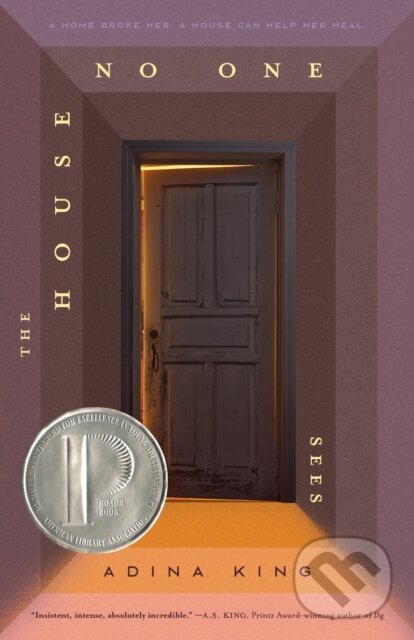 Kniha: House No One Sees (Adina King). Feiwel and Friends, 2025 Kniha: House No One Sees (Adina King). Feiwel and Friends, 2025