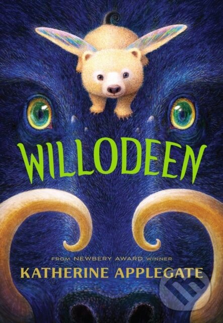 Kniha: Willodeen (Katherine Applegate). Feiwel and Friends, 2021 Kniha: Willodeen (Katherine Applegate). Feiwel and Friends, 2021