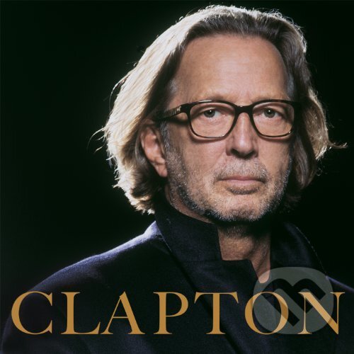 Hudební CD: Eric Clapton: Clapton (Hudobné albumy). Hudobné albumy, 2023 Hudební CD: Eric Clapton: Clapton (Hudobné albumy). Hudobné albumy, 2023