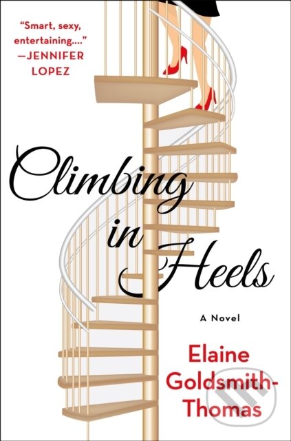 Kniha: Climbing in Heels (Elaine Goldsmith-Thomas). St. Martin's Press, 2025 Kniha: Climbing in Heels (Elaine Goldsmith-Thomas). St. Martin's Press, 2025