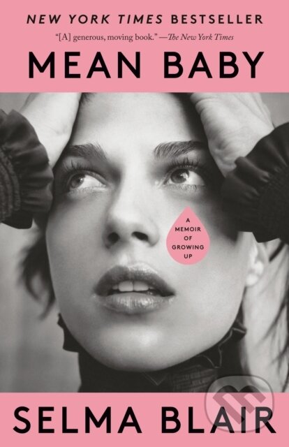 Kniha: Mean Baby (Selma Blair). Vintage, 2023 Kniha: Mean Baby (Selma Blair). Vintage, 2023