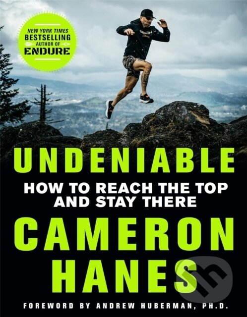 Kniha: Undeniable (Cameron Hanes). Pan Macmillan, 2025 Kniha: Undeniable (Cameron Hanes). Pan Macmillan, 2025