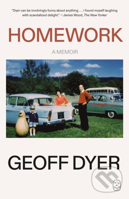Kniha: Homework (Geoff Dyer). Picador, 2026 Kniha: Homework (Geoff Dyer). Picador, 2026