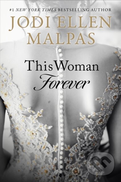 Kniha: This Woman Forever (Jodi Ellen Malpas). , 2024 Kniha: This Woman Forever (Jodi Ellen Malpas). , 2024