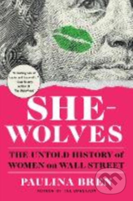 Kniha: She-Wolves (Paulina Bren). W. W. Norton & Company, 2025 Kniha: She-Wolves (Paulina Bren). W. W. Norton & Company, 2025