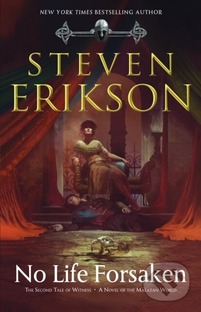 Kniha: No Life Forsaken (Steven Erikson). Tor Books, 2026 Kniha: No Life Forsaken (Steven Erikson). Tor Books, 2026