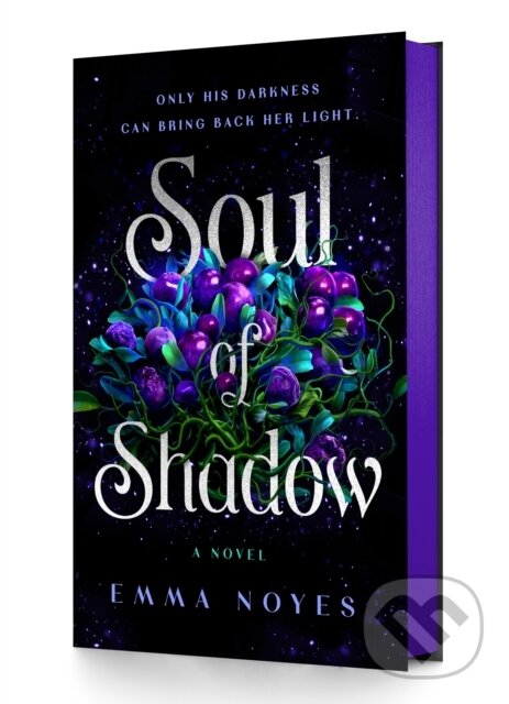 Kniha: Soul of Shadow (Emma Noyes). Wednesday Books, 2025 Kniha: Soul of Shadow (Emma Noyes). Wednesday Books, 2025
