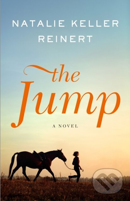Kniha: The Jump (Natalie Keller Reinert). Flatiron Books, 2026 Kniha: The Jump (Natalie Keller Reinert). Flatiron Books, 2026