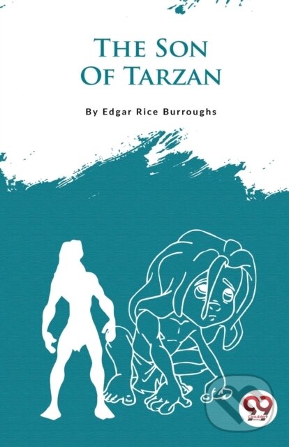 Kniha: The Son of Tarzan (Edgar Rice Burroughs). Double 9 Books LLP, 2023 Kniha: The Son of Tarzan (Edgar Rice Burroughs). Double 9 Books LLP, 2023