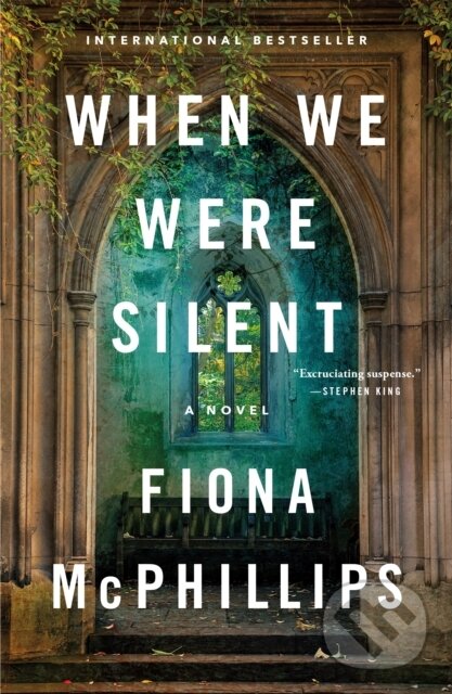 Kniha: When We Were Silent (Fiona McPhillips). Flatiron Books, 2025 Kniha: When We Were Silent (Fiona McPhillips). Flatiron Books, 2025