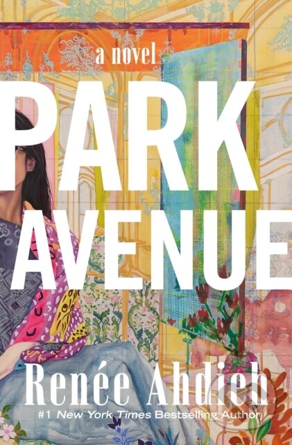 Kniha: Park Avenue (Renee Ahdieh). Flatiron Books, 2025 Kniha: Park Avenue (Renee Ahdieh). Flatiron Books, 2025