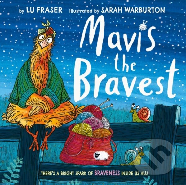 Kniha: Mavis the Bravest (Lu Fraser). , 2024 Kniha: Mavis the Bravest (Lu Fraser). , 2024