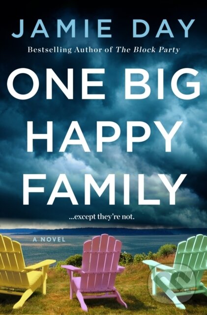 Kniha: One Big Happy Family (Jamie Day). St. Martin's Press, 2024 Kniha: One Big Happy Family (Jamie Day). St. Martin's Press, 2024