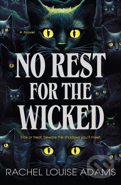 Kniha: A No Rest for the Wicked (Rachel Louise Adams). Minotaur Books, 2025 Kniha: A No Rest for the Wicked (Rachel Louise Adams). Minotaur Books, 2025