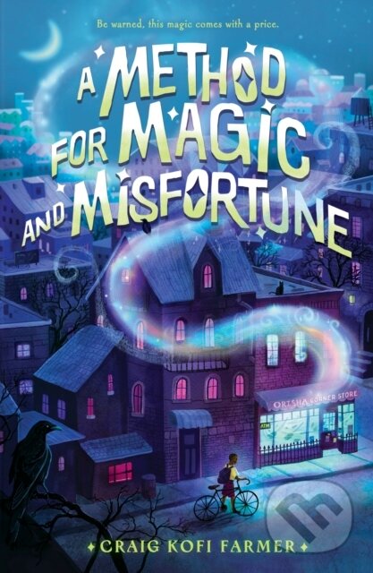 Kniha: Method for Magic and Misfortune (Craig Kofi Farmer). , 2027 Kniha: Method for Magic and Misfortune (Craig Kofi Farmer). , 2027