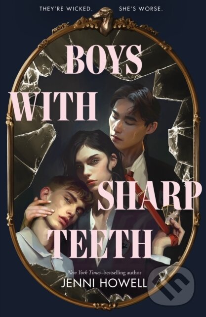 Kniha: Boys with Sharp Teeth (Jenni Howell). Square Fish, 2026 Kniha: Boys with Sharp Teeth (Jenni Howell). Square Fish, 2026