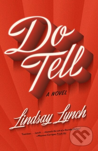 Kniha: Do Tell (Lindsay Lynch). Vintage, 2024 Kniha: Do Tell (Lindsay Lynch). Vintage, 2024