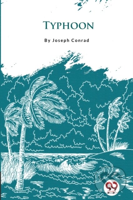 Kniha: Typhoon (Joseph Conrad). Double 9 Books LLP, 2022 Kniha: Typhoon (Joseph Conrad). Double 9 Books LLP, 2022