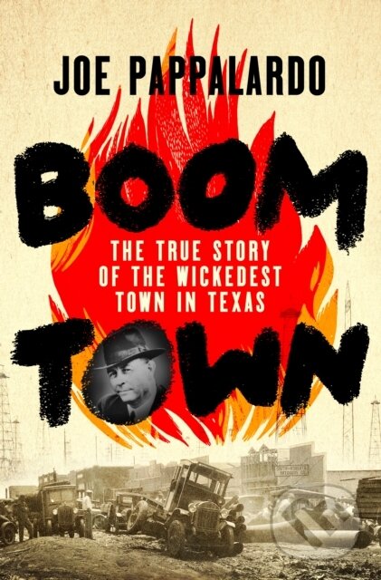 Kniha: Boomtown (Joe Pappalardo). St Martin's Press, 2026 Kniha: Boomtown (Joe Pappalardo). St Martin's Press, 2026