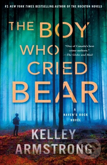 Kniha: Boy Who Cried Bear (Kelley Armstrong). Minotaur Books, 2025 Kniha: Boy Who Cried Bear (Kelley Armstrong). Minotaur Books, 2025