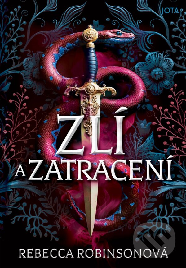 E-kniha: Zlí a zatracení (Rebecca Robinson). Jota, 2026 E-kniha: Zlí a zatracení (Rebecca Robinson). Jota, 2026