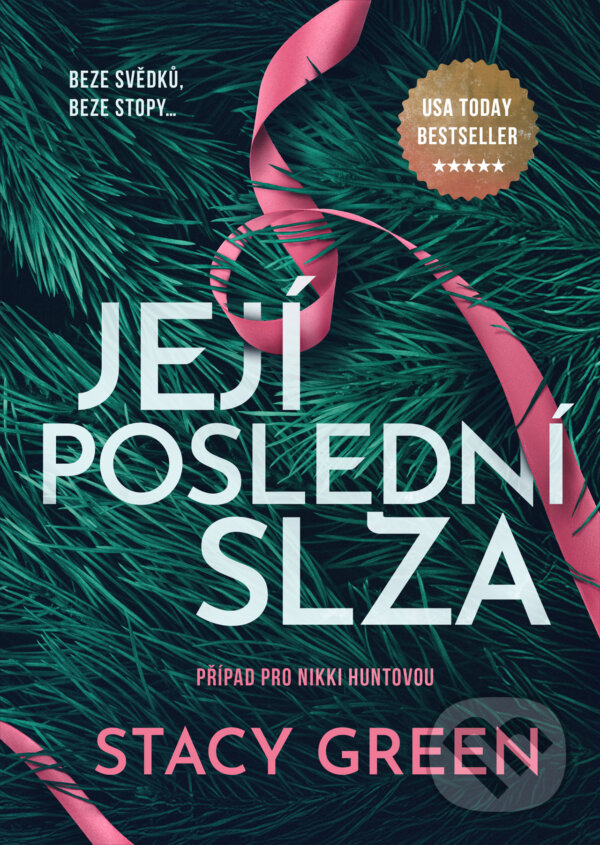 E-kniha: Její poslední slza (Stacy Green). Mystery Press, 2026 E-kniha: Její poslední slza (Stacy Green). Mystery Press, 2026
