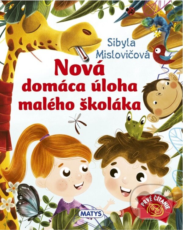 Kniha: Nová domáca úloha malého školáka (Sibyla Mislovičová). Matys, 2026 Kniha: Nová domáca úloha malého školáka (Sibyla Mislovičová). Matys, 2026