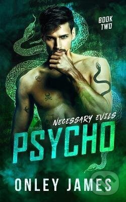 Kniha: Psycho (Onley James). Independently Published, 2021 Kniha: Psycho (Onley James). Independently Published, 2021