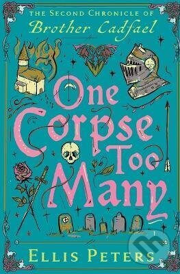 Kniha: One Corpse Too Many (Ellis Peters). Open Road Media, 2014 Kniha: One Corpse Too Many (Ellis Peters). Open Road Media, 2014