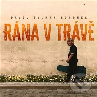 Hudební CD: Rána v trávě (Universal Music). Universal Music, 2025 Hudební CD: Rána v trávě (Universal Music). Universal Music, 2025