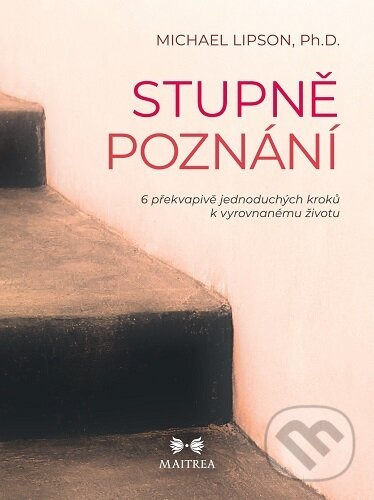 Kniha: Stupně poznání (Michael Lipson). Maitrea, 2026 Kniha: Stupně poznání (Michael Lipson). Maitrea, 2026